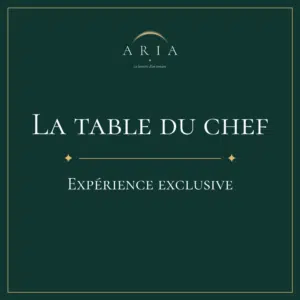 Carte cadeau La Table du Chef ARIA, dîner face aux cuisines ouvertes avec Gabriel, restaurant ARIA Paris