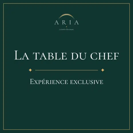 Carte cadeau La Table du Chef ARIA, dîner face aux cuisines ouvertes avec Gabriel, restaurant ARIA Paris